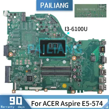 PAILIANG дънна Платка За лаптоп ACER Aspire E5-574 I3-6100U дънна Платка DAZAAMB16E0 DDR4 tesed