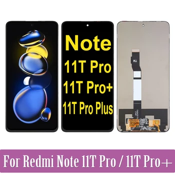 Оригиналът е За Xiaomi Redmi Note 11T Pro Plus 22041216C LCD дисплей с Сензорен екран Дигитайзер За Redmi Note 11T Pro + 11TPro LCD